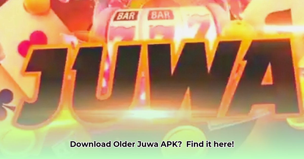 juwa-download-apk-old-version-uptodown